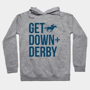 Vintage Derby Time Horse Race Fun Get Down & Derby Men Women Hoodie